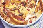 British Bread And Butter Pudding With Figs And Grapes Recipe Dessert